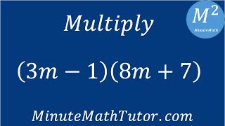 Multiply (3m-1)(8m+7)
