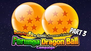 HOW TO GET ALL THE DRAGON BALLS: PART 3 OF THE DOKKAN 10TH ANNIVERSARY PORUNGA DRAGON BALL CAMPAIGN