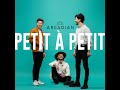 petit à petit