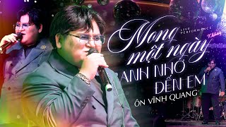 Mong Một Ngày Anh Nhớ Đến Em - Ôn Vĩnh Quang | Official Music Video