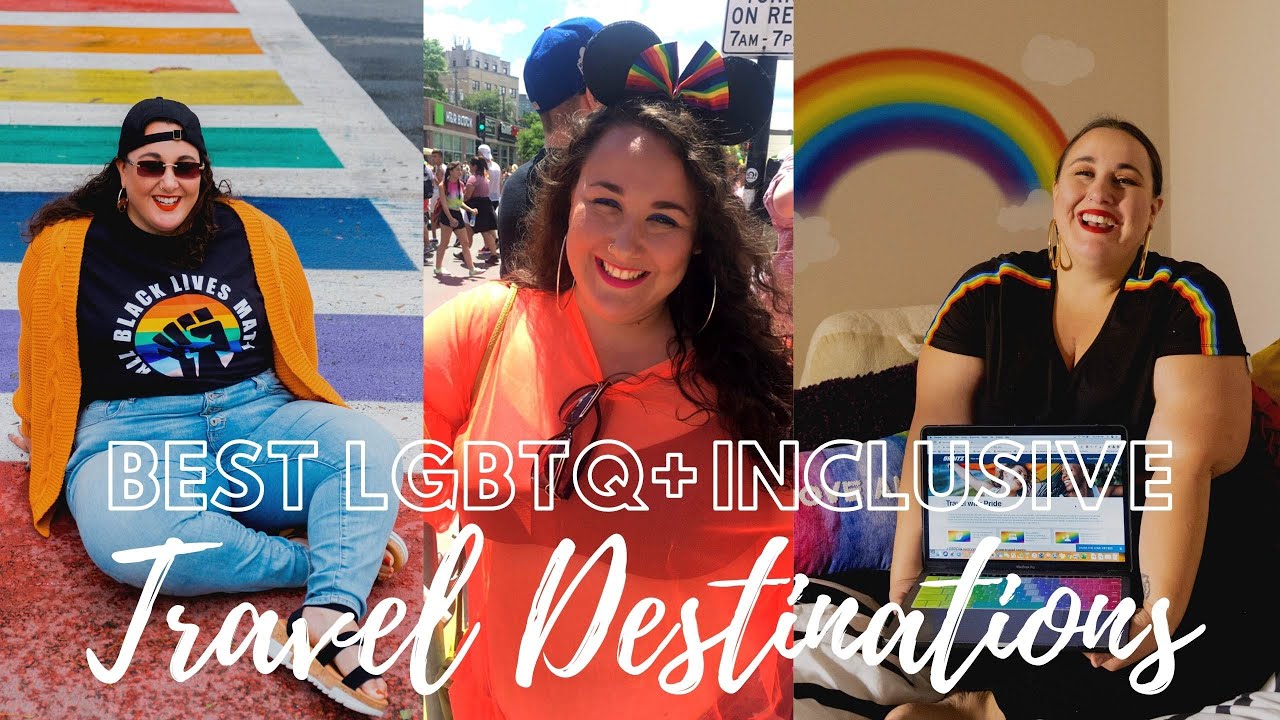 Best LGBTQ+ Inclusive Travel Destinations - YouTube