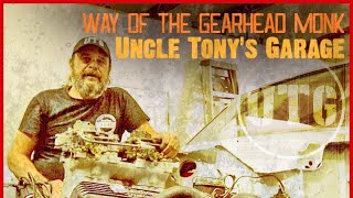 Uncle Tony's Garage - Gearhead Monk Inauguration Day Wisdom