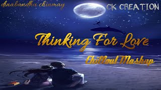 Thinking For Love mashup 2021 | heart breaks |     chillout Remix | Tootey Khaab,  Armaan Malik