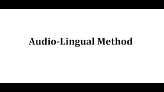 Audio-Lingual Method(ALM).