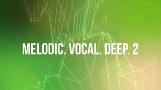 Sample Tools by Cr2 - Melodic. Vocal. Deep 2 (Sample Pack)