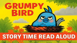 Grumpy Bird | Read Aloud Story Time | Shon's Stories
