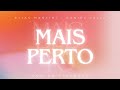 Mais Perto - Daniel valle e Elias Mancini (Lyric video)