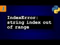 IndexError: string index out of range