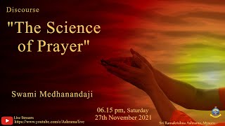 "The Science of Prayer"  by Swami Medhanandaji (Ayon Maharaj)