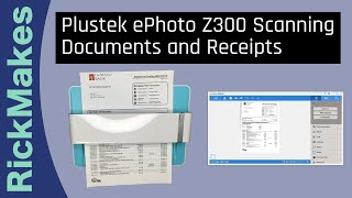 Plustek ePhoto Z300 Scanning Documents and Receipts