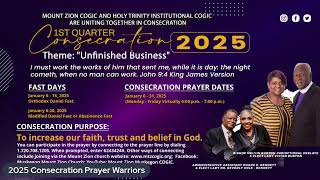 1/15/2025 Consecration 2025 Prayer with Mount Zion COGIC and Holy Trinity Institutional COGIC