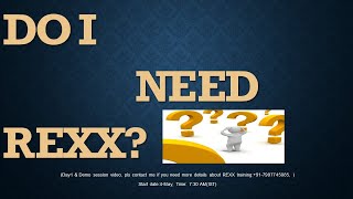 Do i need REXX? Automation on Mainframe using REXX training from 4-May-2023