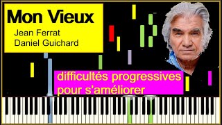 Mon Vieux     Jean Ferrat   Daniel Guichard   PIANO TUTORIAL synthesia