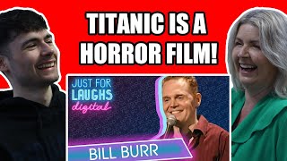 BRITISH FAMILY REACTS! BILL BURR - Titanic Is A Horror Film!