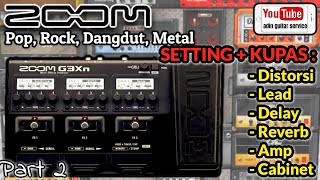 SETTING ZOOM G3Xn Distortion ROCK POP DANGDUT adin guitar service