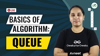 Basics Of Algorithm: Queue | GeeksforGeeks School