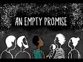 'An Empty Promise' - PositiveNegatives