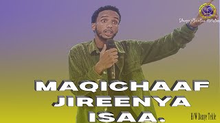 Maqichaaf Jireenya Isa Madaalu