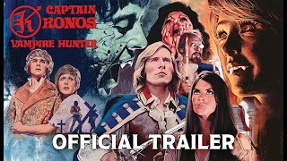 Captain Kronos | Official Theatrical Trailer