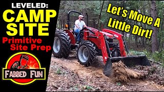 106:  Leveling Out Our Campsite with the Massey Ferguson 2607H