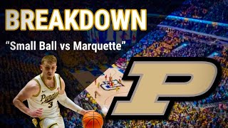 Film Breakdown: Purdue Small Ball vs Marquette