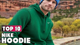 Top 10 Best Nike Hoodie (2024)