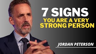 7 Signs You are a Very Strong Person || Powerful Motivational Speech By Jordan Peterson #motivation