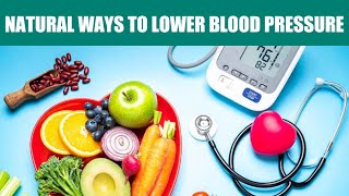 6 Natural Ways to Lower Blood Pressure