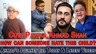 How can someone hate this child? | Cute Pathan Ahmad Shah Journey | Latest Videos