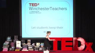 Let students keep their wings: Lara Matossian-Roberts at TEDxWinchesterTeachers