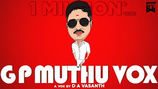 G P Muthu Vox | D A Vasanth | Sathish | Isaipettai