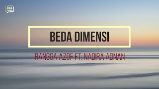 Beda Dimensi - Nadira Adnan ft. Rangga Azof (Lirik) || has studio