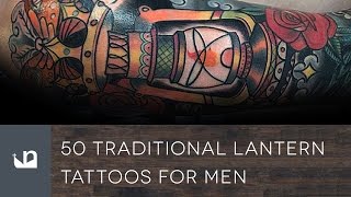 50 Traditional Lantern Tattoos For Men