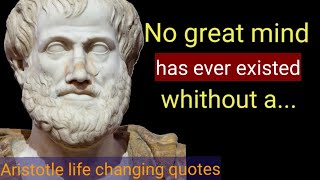 Aristotle - Most Powerful Quotes On Life