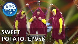 Sweet Potato I 고구마 [Gag Concert / 2018.07.14]