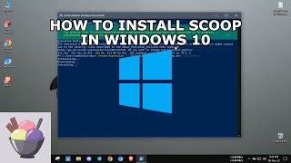 Install Scoop In Windows 10 | 2023 |