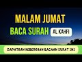 AMALAN SUNNAH MALAM JUMAT BACA AL KAHFI