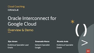 Oracle Interconnect for Google Cloud - Overview and demo