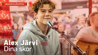 Alex Järvi - Dina skor / Musikhjälpen 2019