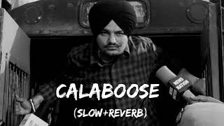 Calaboose (Slow+Reverb)