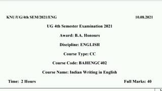 4th Sem English Honours Question Paper 2021 Kazi Najrul University KNU / Indian Writing in English