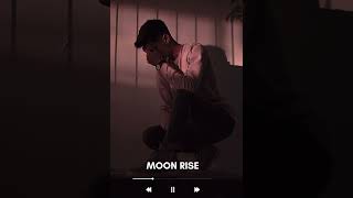 MoonRise ( slowed + reverb)