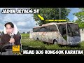 BUS TUA AKU ROMBAK JADI BODI JETBUS 5 TERBARU FULL BASURI