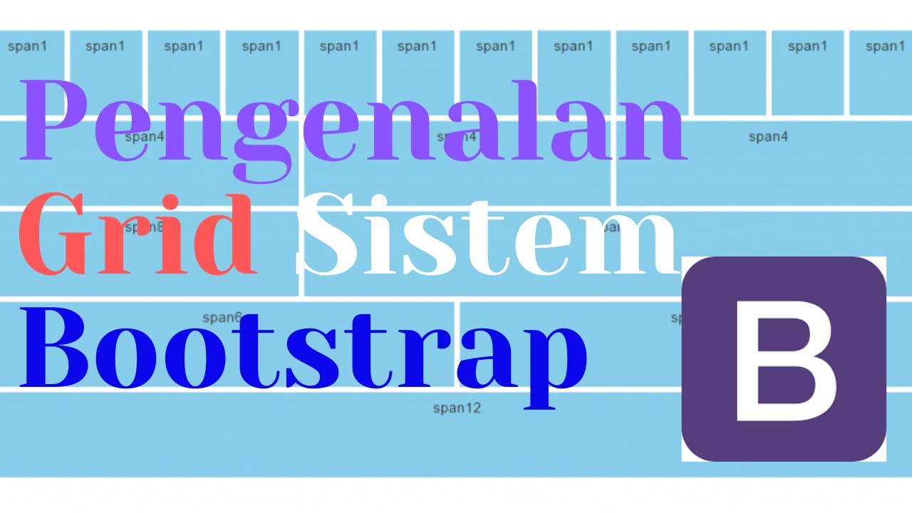 Pengenalan Grid Sistem Bootstrap - YouTube