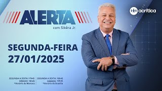 ALERTA | AO VIVO | 27/01/2025