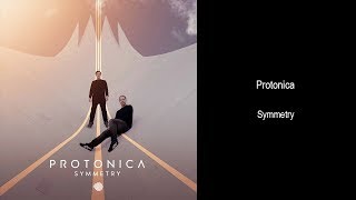 Protonica - Symmetry  (Full Album)
