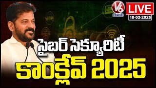 CM Revanth Reddy LIVE | Cyber Security Conclave 2025 | V6 News