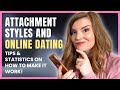 Attachment Styles & Dating App Successl! Must-Know Online Dating Tips