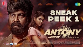 Antony - Sneak Peek 1 | Joju George, Kalyani Priyadarshan, Nyla Usha | Joshiy | Jakes Bejoy