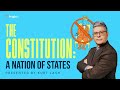 The Constitution: A Nation of States | 5-Minute Videos
